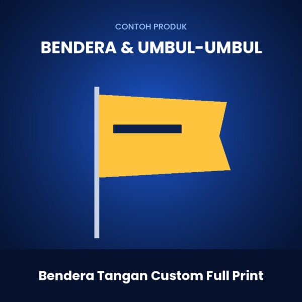 Bendera Tangan Custom Full Print