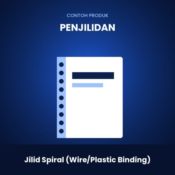 Jilid Spiral (Wire/Plastic Binding)
